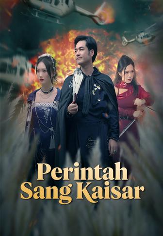 Perintah Sang Kaisar