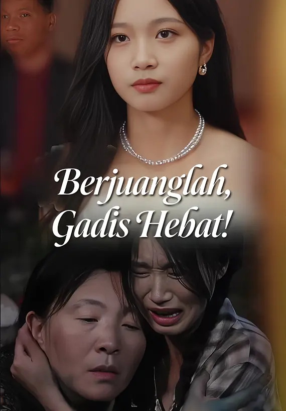 Berjuanglah, Gadis Hebat!