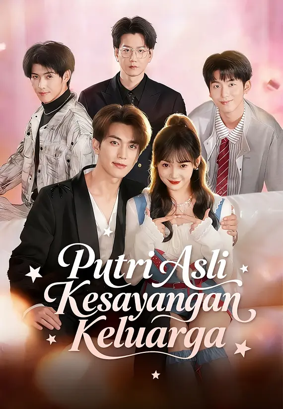 (Dub)Putri Asli Kesayangan Keluarga