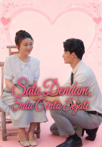 Satu Dendam, Satu Cinta Sejati