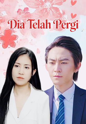 Dia Telah Pergi