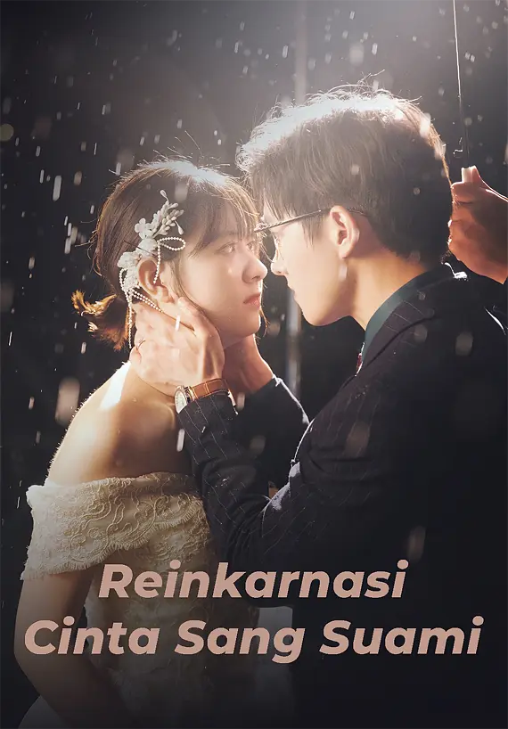 Reinkarnasi Cinta Sang Suami