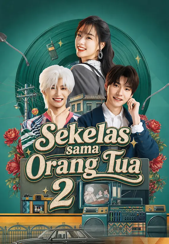 Sekelas sama Orang Tua 2