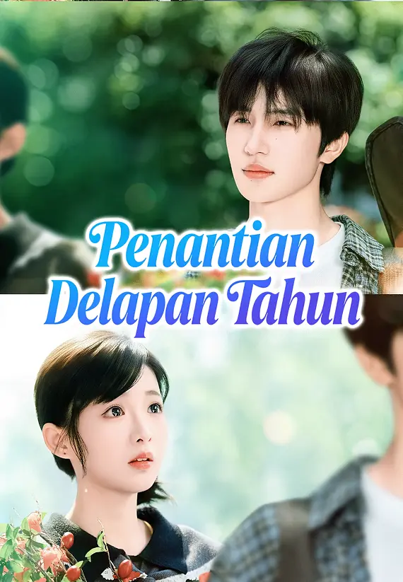Penantian Delapan Tahun