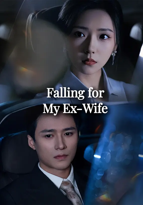(Dub)Falling for My Ex-Wife