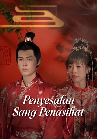 Penyesalan Sang Penasihat