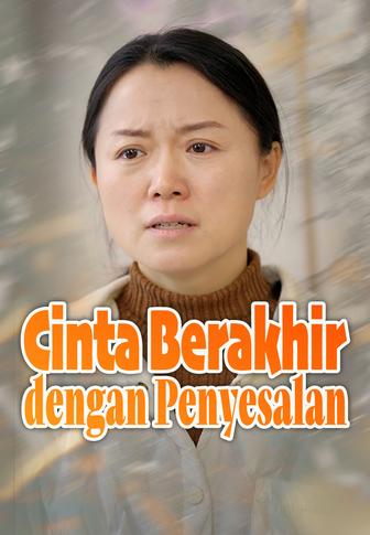 Cinta Berakhir dengan Penyesalan