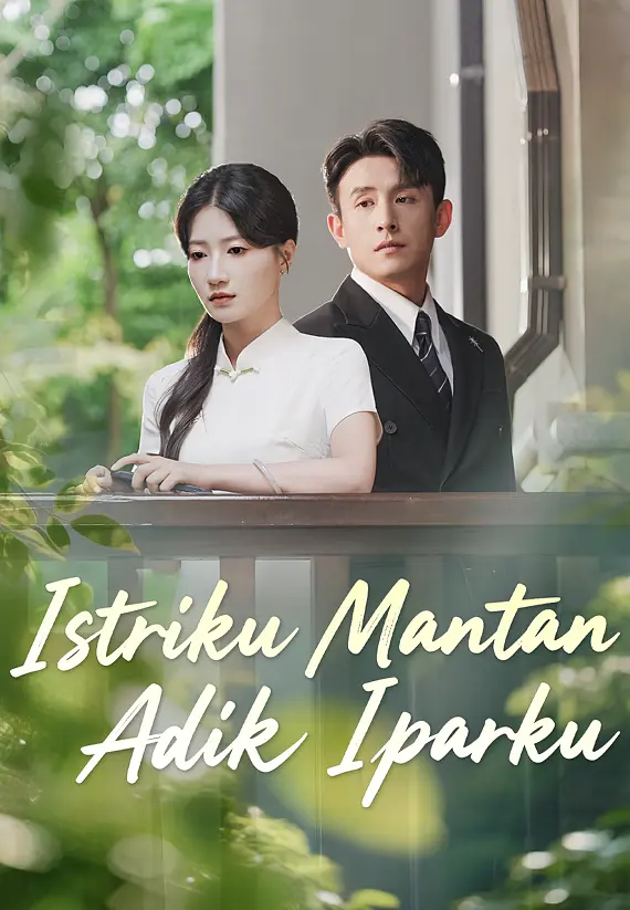 Istriku Mantan Adik Iparku