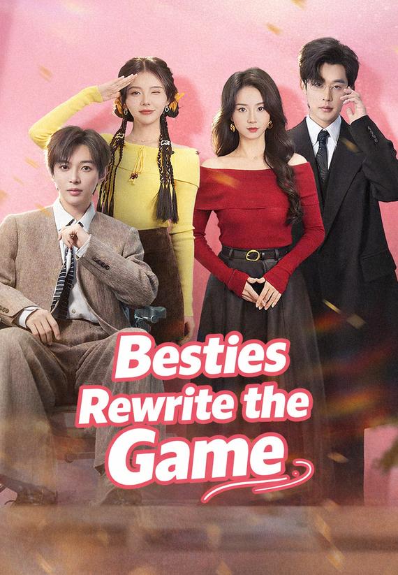 Besties Rewrite the Game