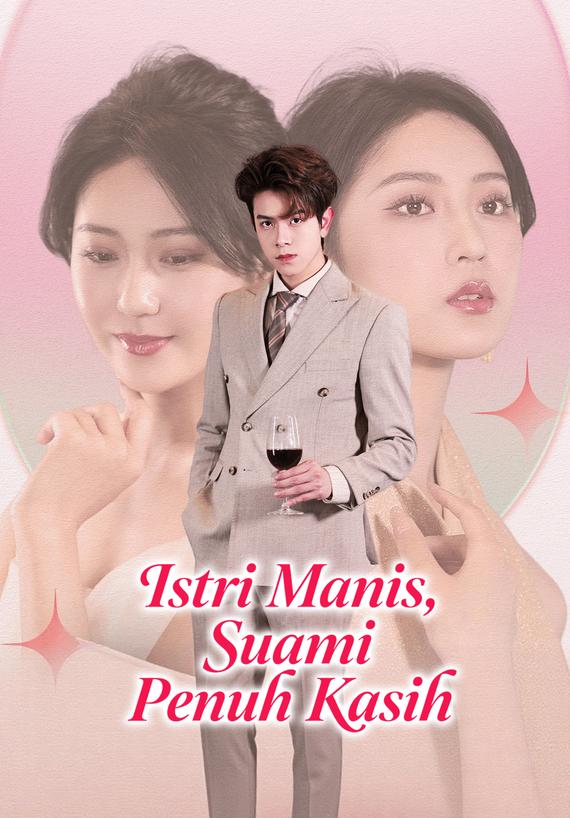 Istri Manis, Suami Penuh Kasih