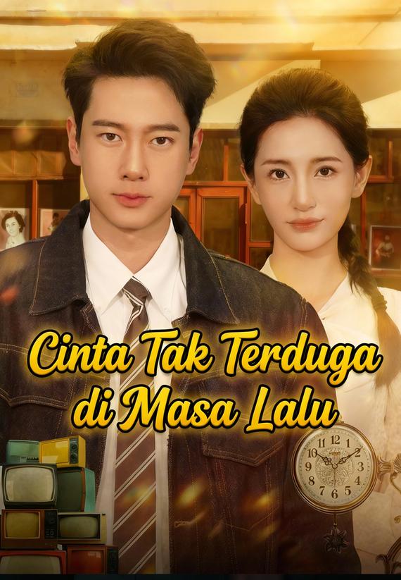 Cinta Tak Terduga di Masa Lalu
