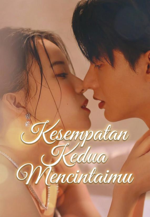 Kesempatan Kedua Mencintaimu