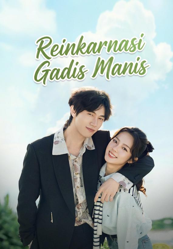 Reinkarnasi Gadis Manis