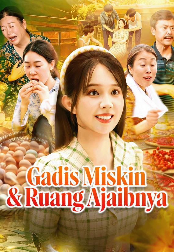 Gadis Miskin & Ruang Ajaibnya