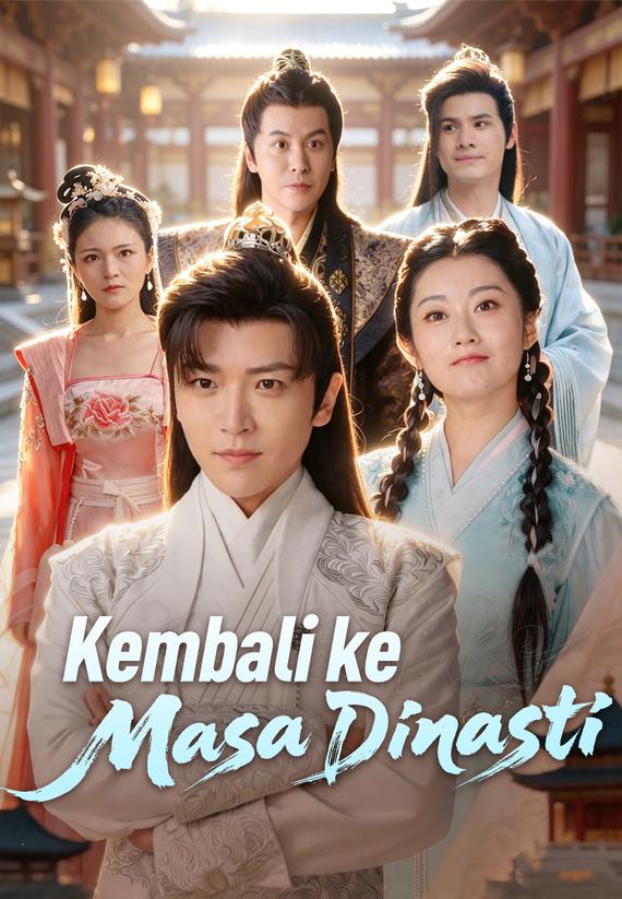 Kembali ke Masa Dinasti