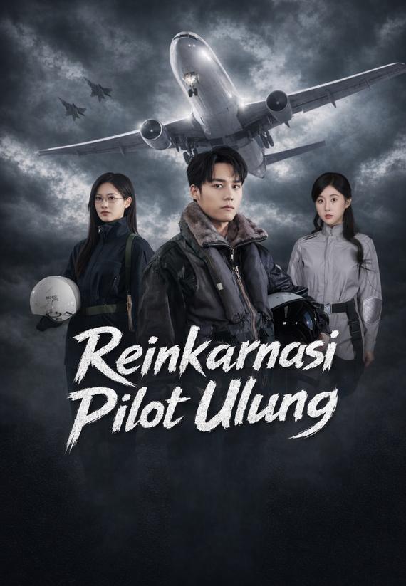 Reinkarnasi Pilot Ulung
